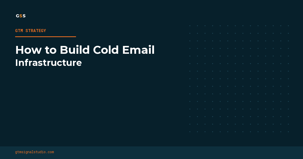 How to Build Cold Email Infrastructure That Actually Lands in the Inbox