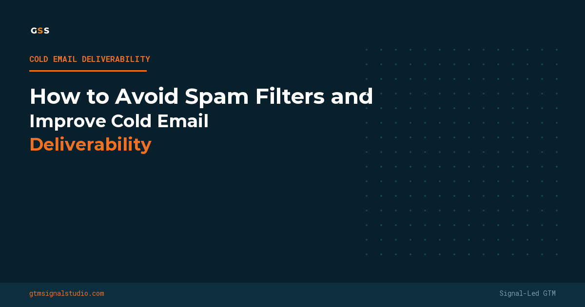 How to Avoid Spam Filters and Improve Cold Email Deliverability (2026 Guide)